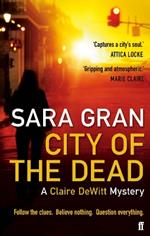 City of the Dead: A Claire DeWitt Mystery