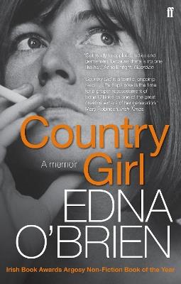 Country Girl: 'There's no-one like Edna O'Brien' (Anne Enright) - Edna O'Brien - cover