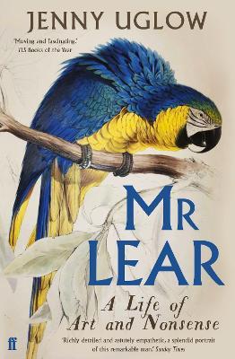 Mr Lear: A Life of Art and Nonsense - Jenny Uglow - cover