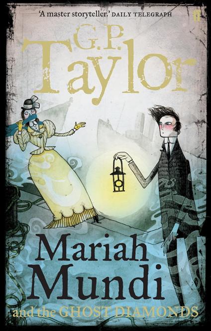 Mariah Mundi and the Ghost Diamonds - G. P. Taylor - ebook