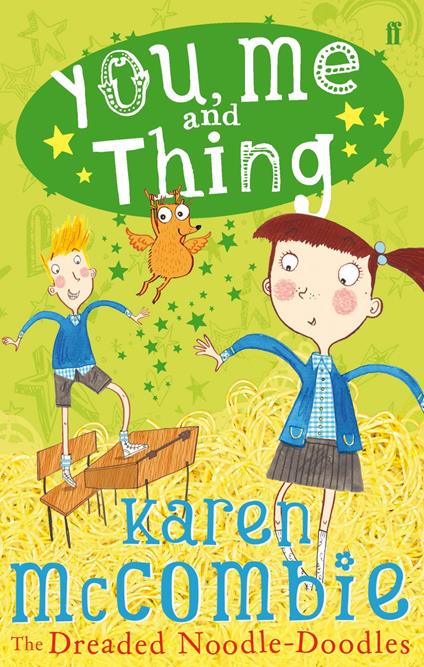 You, Me and Thing 2: The Dreaded Noodle-Doodles - Karen McCombie - ebook