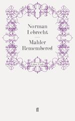 Mahler Remembered