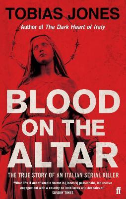 Blood on the Altar - Tobias Jones - cover