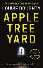 Apple Tree Yard: From the writer of BBC smash hit drama 'Crossfire'