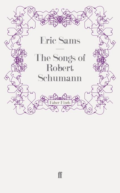 The Songs of Robert Schumann