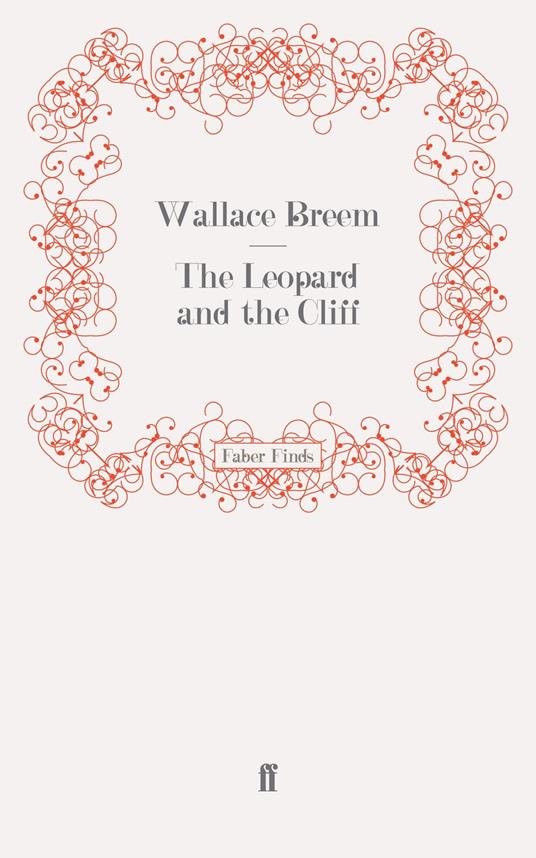 The Leopard and the Cliff - Wallace Breem - ebook