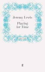 Playing for Time