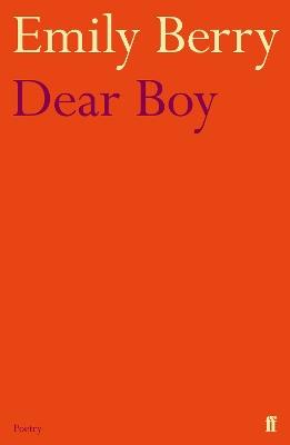 Dear Boy - Emily Berry - cover