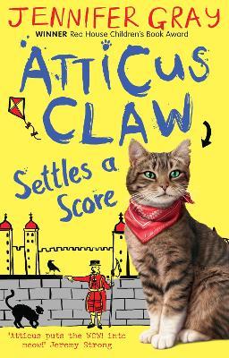 Atticus Claw Settles a Score - Jennifer Gray - cover