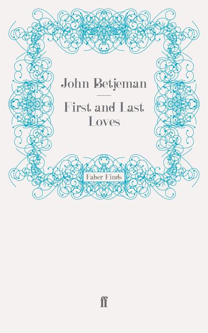 First and Last Loves