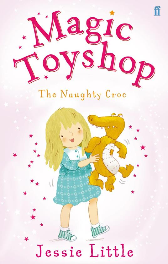 Magic Toyshop: The Naughty Croc - Jessie Little - ebook