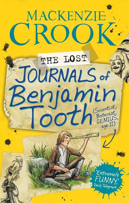 The Lost Journals of Benjamin Tooth - Crook Mackenzie - ebook