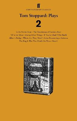 Tom Stoppard Plays 2: The Dissolution of Dominic Boot; 'M' is for Moon Among Other Things; If You're Glad I'll Be Frank; Albert's Bridge; Where Are They Now?; Artist Descending a Staircase; The Dog It Was That Died; In the Native State; On 'Dover Beach' - Tom Stoppard - cover