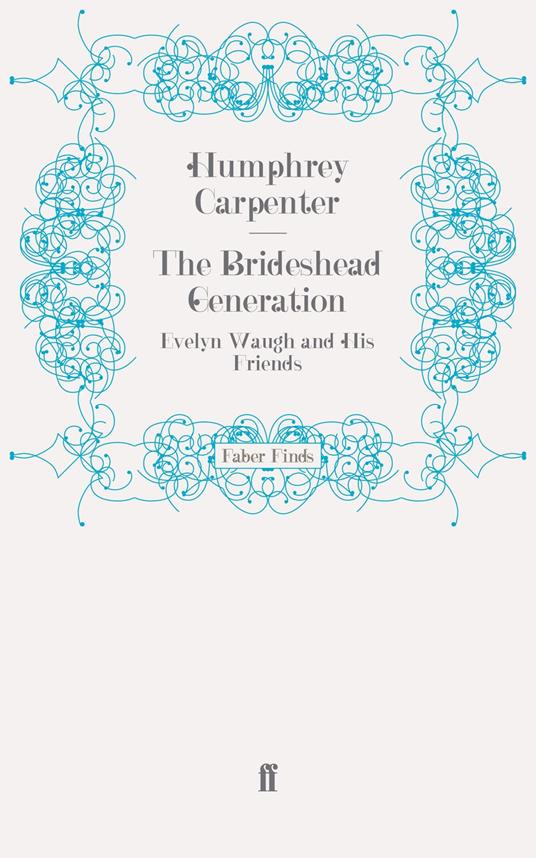 The Brideshead Generation