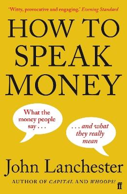 How to Speak Money - John Lanchester - cover