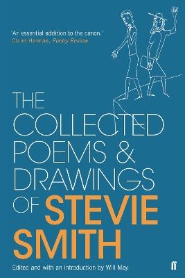 Collected Poems and Drawings of Stevie Smith - Stevie Smith - cover