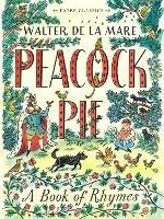 Peacock Pie: A Book of Rhymes