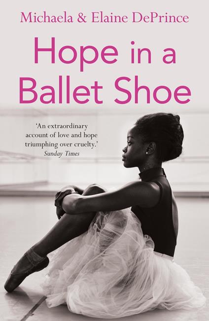 Hope in a Ballet Shoe - Elaine DePrince,Michaela DePrince - ebook