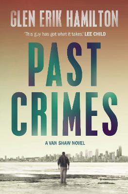 Past Crimes - Glen Erik Hamilton - cover