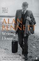 Writing Home - Alan Bennett - cover