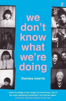 We Don't Know What We're Doing - Thomas Morris - cover