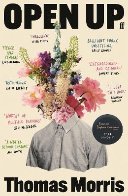 Open Up: 'Extraordinary and original.' Sunday Times - Thomas Morris - cover