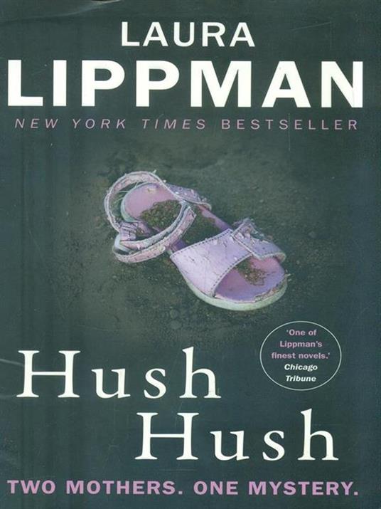 Hush Hush: A Tess Monaghan Novel - Laura Lippman - 4