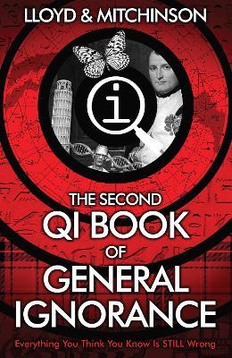 QI: The Second Book of General Ignorance - John Lloyd,John Mitchinson - cover