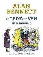 The Lady in the Van: The Complete Edition - Alan Bennett - cover