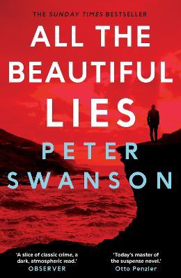 All the Beautiful Lies - Peter Swanson - cover