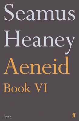 Aeneid Book VI - Seamus Heaney - cover