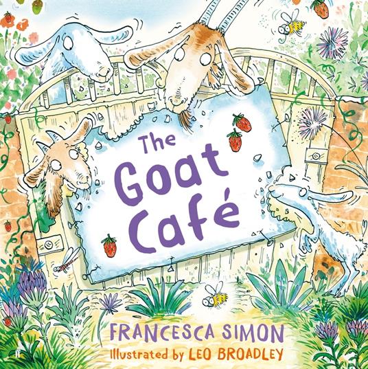The Goat Cafe - Francesca Simon,Leo Broadley - ebook