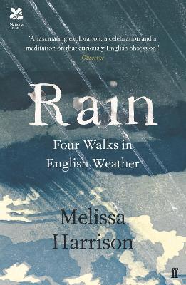 Rain: Four Walks in English Weather - Melissa Harrison - cover