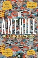 The Anthill - Julianne Pachico - cover