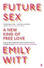 Future Sex: A New Kind of Free Love