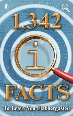 1,342 QI Facts To Leave You Flabbergasted - John Lloyd,John Mitchinson,James Harkin - cover