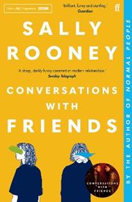 Conversations with Friends: from the internationally bestselling author of Normal People