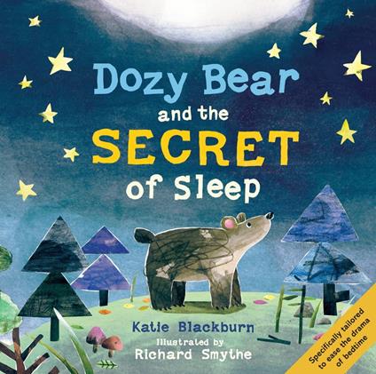 Dozy Bear and the Secret of Sleep - Katie Blackburn,Richard Smythe - ebook
