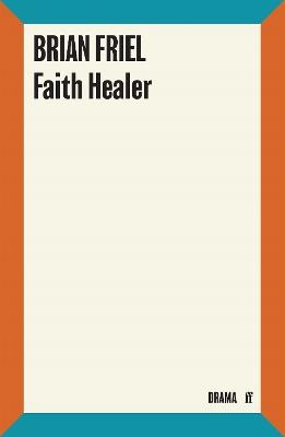 Faith Healer - Brian Friel - cover