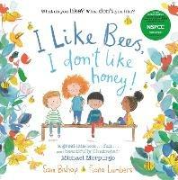 I like Bees, I don't like Honey! - Fiona Lumbers - cover