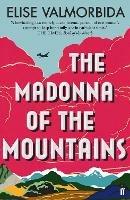 The Madonna of The Mountains - Elise Valmorbida - cover