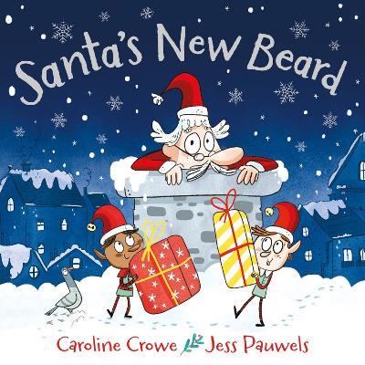 Santa's New Beard - Caroline Crowe - cover