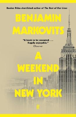 A Weekend in New York: From the 2025 Booker shortlisted author of The Rest of Our Lives - Benjamin Markovits - cover