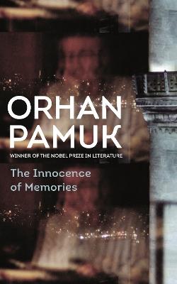 The Innocence of Memories - Orhan Pamuk - cover