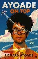 Ayoade on Top - Richard Ayoade - cover