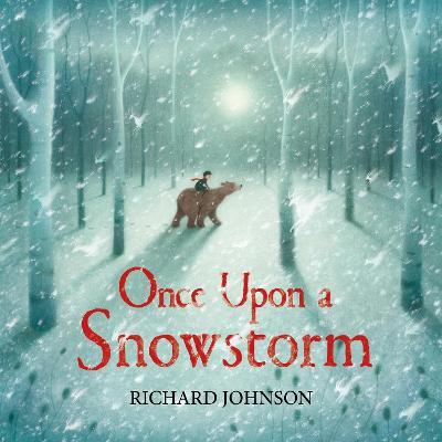 Once Upon a Snowstorm - Richard Johnson - cover