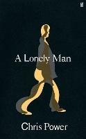 A Lonely Man - Chris Power - cover