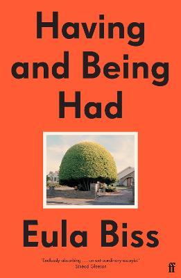Having and Being Had - Eula Biss - cover