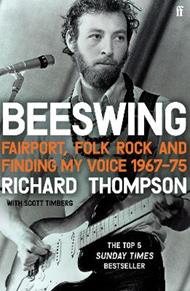 Beeswing: Fairport, Folk Rock and Finding My Voice, 1967–75