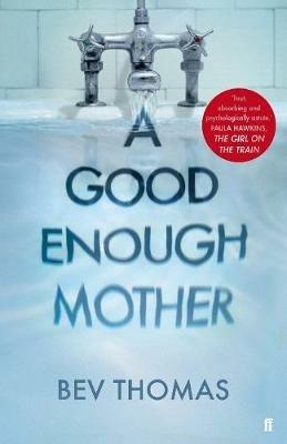 A Good Enough Mother - Bev Thomas - cover
